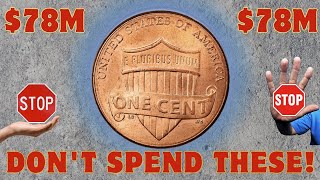 DON'T SPEND THESE! 4 Lincoln Pennies Worth Up to $78 Million Each - Check Yours NOW!
