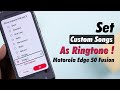 How To Set Any Song As Ringtone On Motorola Moto Edge 50 Fusion Custom Tone