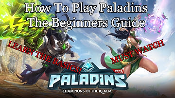 #1 Guide On How to Play Paladins Beginners Guide! Paladins Tips and Tricks