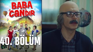 Baba Candır 40. Bölüm