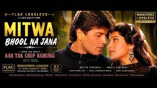 MITWA BHOOL NA JANA • REMASTERED • JHANKAR