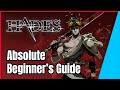 Hades - Absolute Beginner's Guide