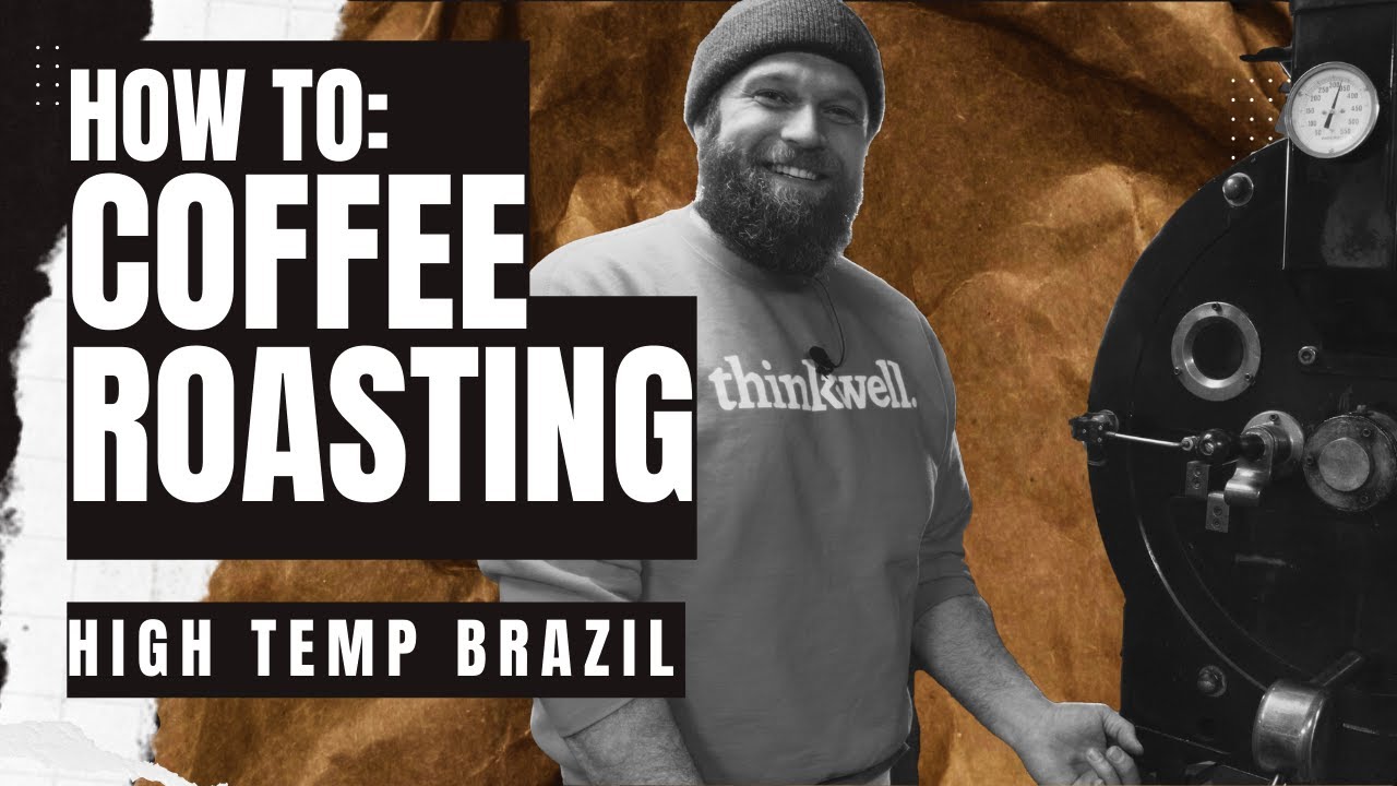 Coffee Roasting How to - High Temp Brazil