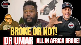 Famous Dr. Umar BEGGING and BROKE Talking To AFRICANS! OG PIRU Go Off STEALING! Profile