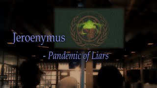 Pandemic of Liars (Jeroenymus ft. Keela)