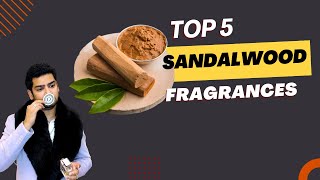 Top 5 Sandalwood fragrances to try in 2023 | Splash Fragrance India