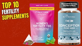 Best Fertility Supplements 2026 | Top 10 Fertility Supplements for Men and Women Trying to Conceive