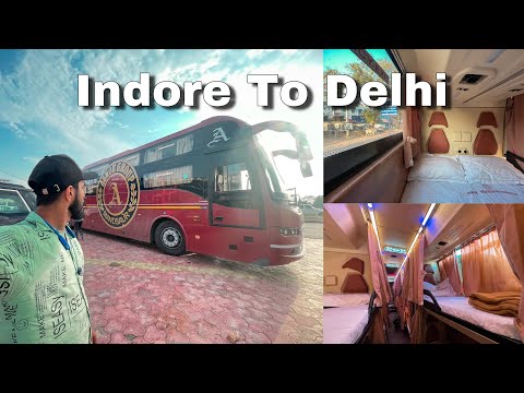 18 Hour In India’s Longest Volvo B8R | Indore To Delhi In volvo Bus By Ashok Travel Mandsaur