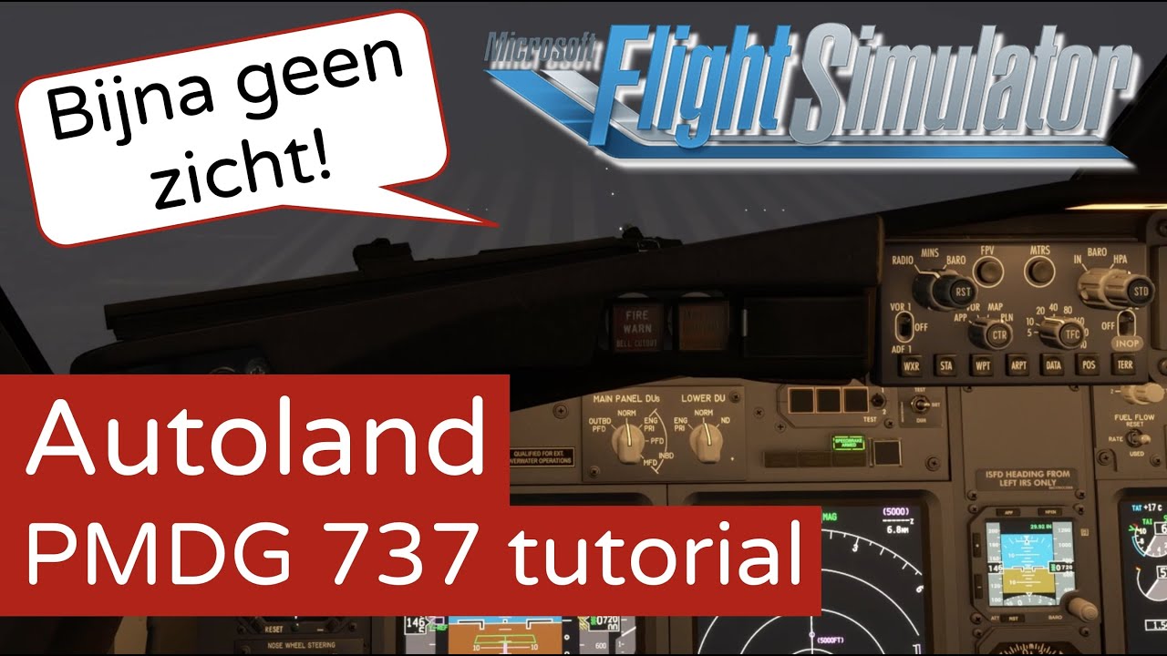 Autoland tutorial voor PMDG Boeing 737 - [MSFS] - YouTube