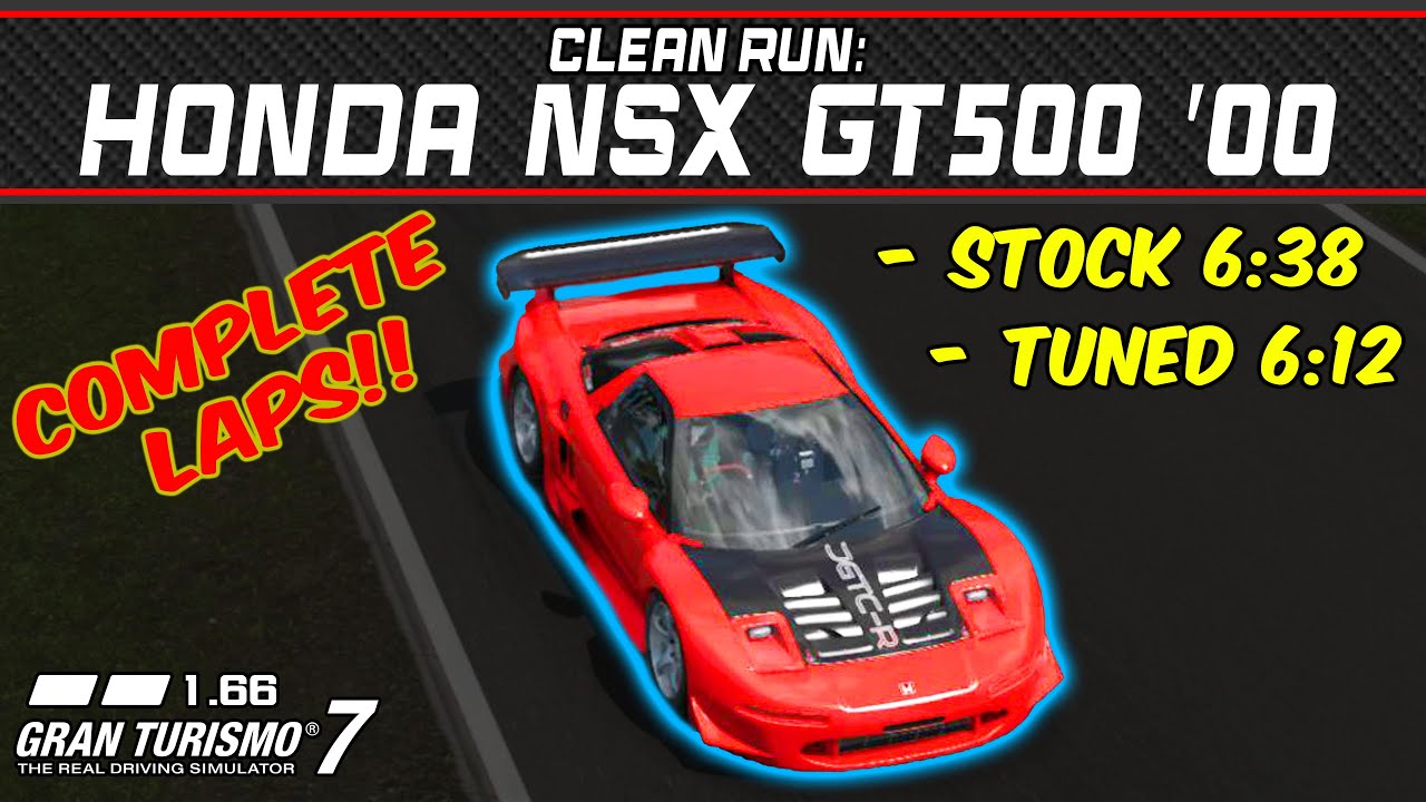 GT7 - Clean Run: Honda NSX GT500 '00 - Gran Turismo 7 - 1.66 - YouTube