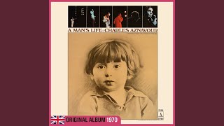Yesterday, When I Was Young (Hier encore / English Version 2) - Charles Aznavour