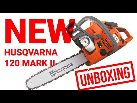 Новинка Husqvarna | Распаковка и обзор бензопилы Husqvarna 120 MARK II
