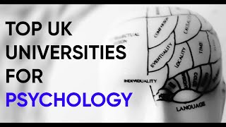 Top UK Universities for Psychology (2021 Rankings)