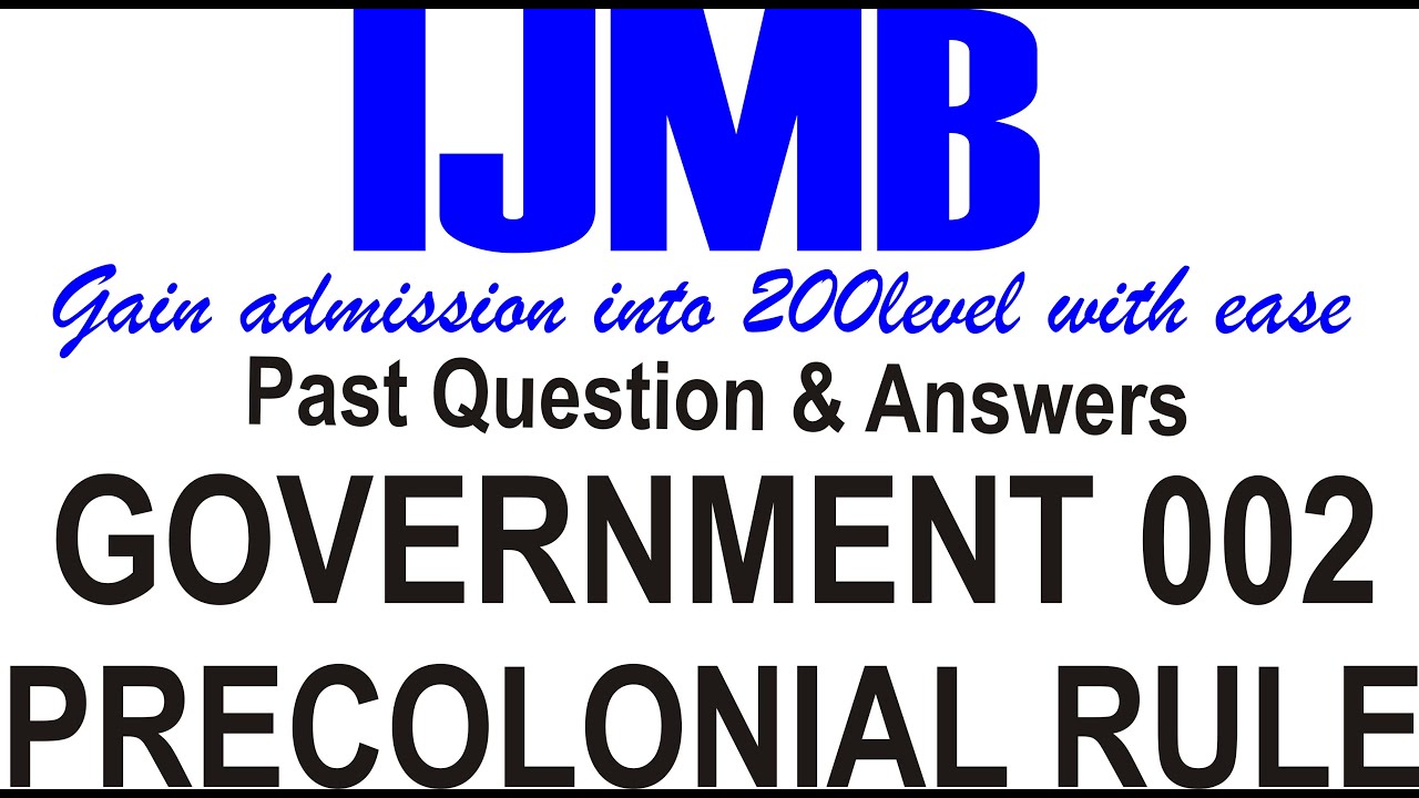 IJMB GOVERNMENT 002  precolonial administration in nigeria