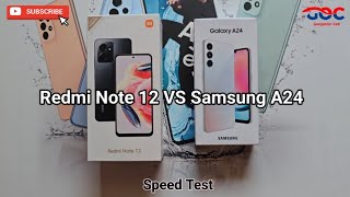 Samsung A24 VS Redmi Note 12 Speed Test Ngebut mana ya ?