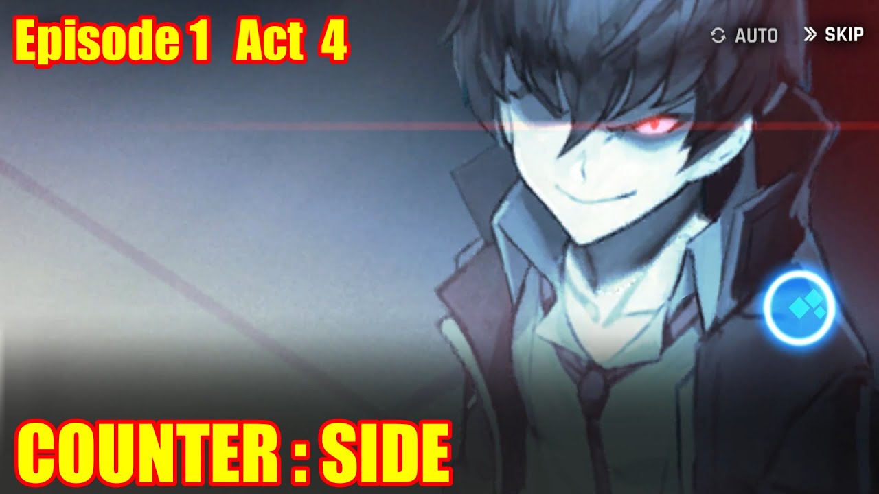 COUNTER : SIDE | Story Eps 1 Act 4 | End of Eps 1