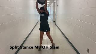 Split Stance MB OH Slam