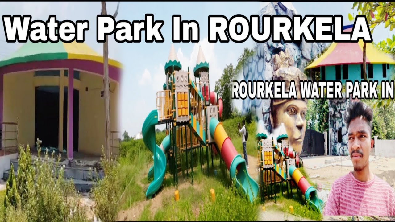 Water Park In ROURKELA #rourkelawaterpark#vlog video #Part1 - YouTube