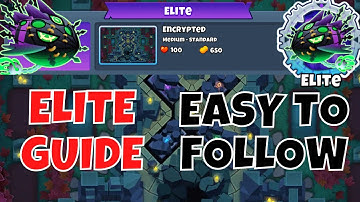 LYCH ELITE Tutorial - easy to follow - Encrypted - BTD6