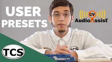 Setting up User Presets on TCS Decoders
