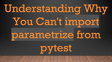 Understanding Why You Can