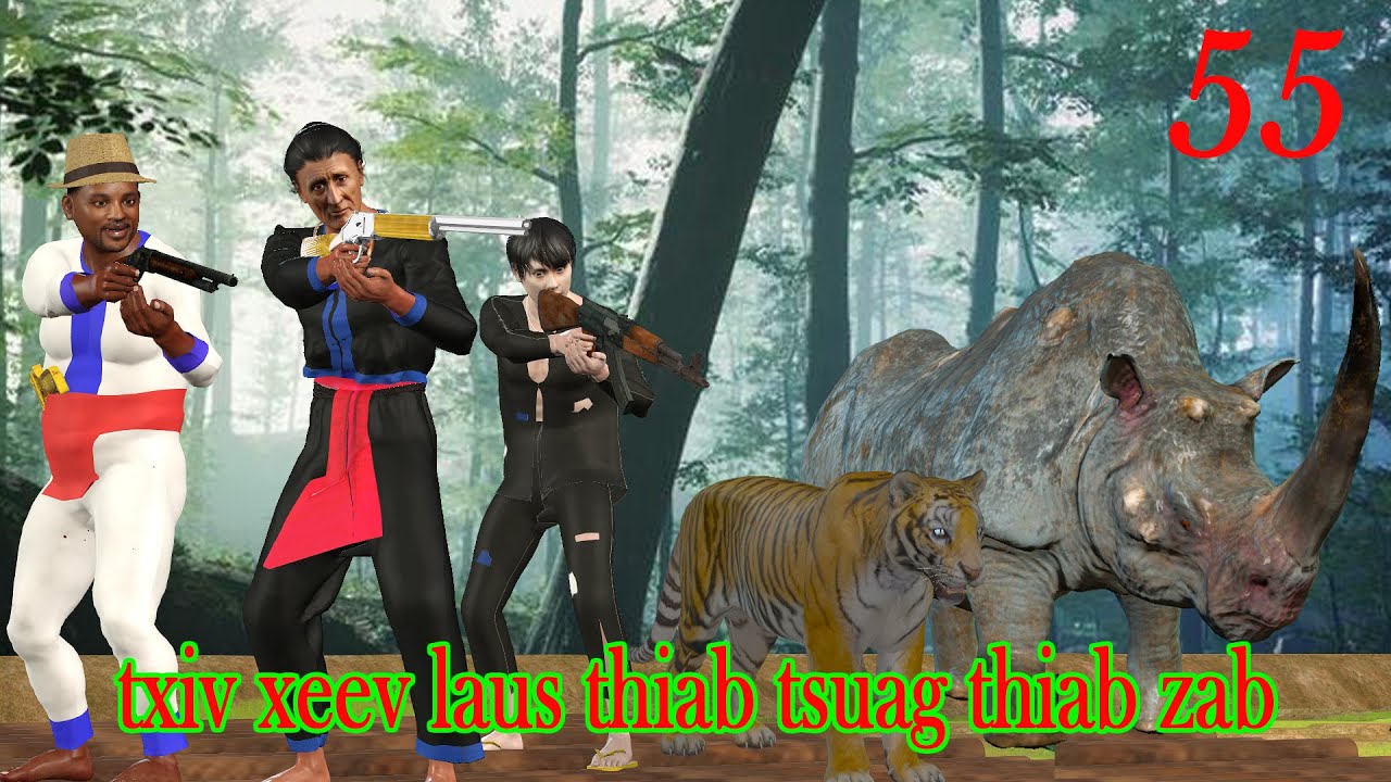 txiv xeev laus thiab zab thiab tsuag part 55