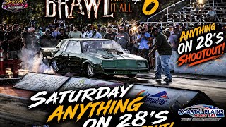 Brawl 4 It All  Pt 6 Saturday Live from Coastal Plains Dragway