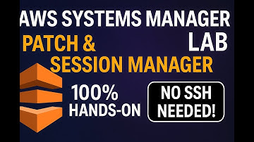 AWS Systems Manager LAB | Patch & Session Manager Full Hands-On