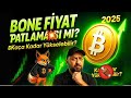 BONE Coin Fiyat Tahmini 2025 🚀 Ne Kadar Yükselecek? Gerçek Analiz ve Hedefler!