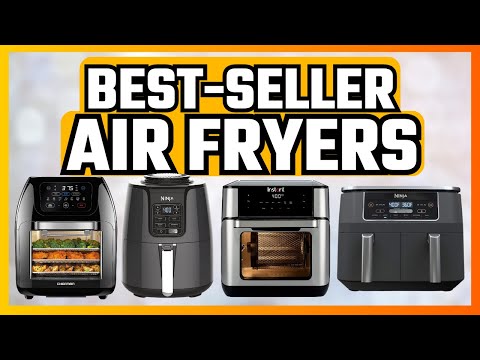 TOP 4: BEST-SELLER AIR FRYERS 2024