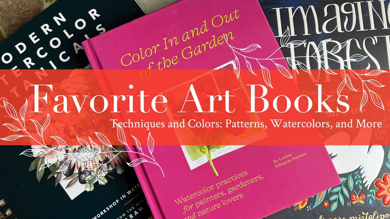 Favorite Art Books for Techniques and Colors Patterns, Watercolors