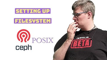 Setting up a Ceph posix filesystem in your cluster