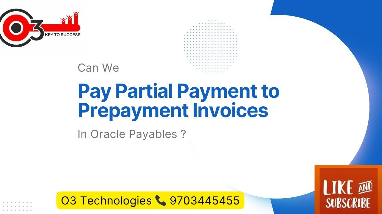 Can we Pay Partial Payment to Prepayment Invoices in Oracle Payables ...