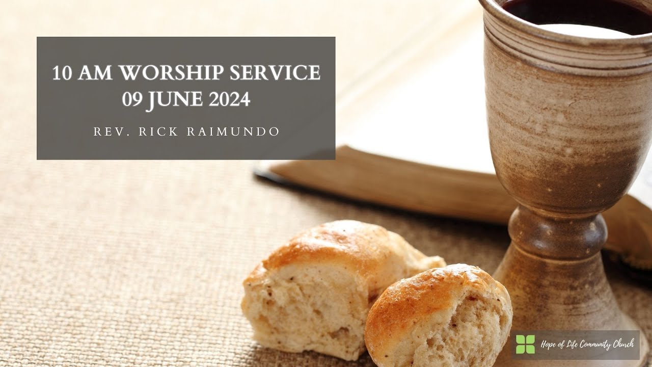 09 JUNE 2024 | Rev. Rick Raimundo | COMMUNION WORSHIP SERVICE - YouTube