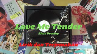 Love Me Tender - Elvis Presley - cover, lirik dan terjemahan