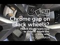 Chrome Delete on Factory Blackout Package 2021 RAV4 | 2019-2022 RAV4