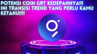 🚨TECHNICAL ANALYSIS GRT TOKEN!!🚨POTENSI COIN GRT KEDEPANNYA?? KEY LEVEL UNTUK PERUBAHAN TREND GRT!!!