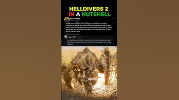 HELLDIVERS 2 IN A NUTSHELL
