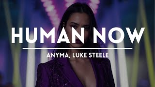 Anyma, Luke Steele - Human Now