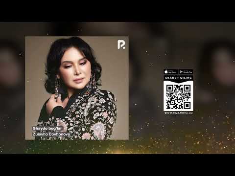 Zulayho Boyhonova - Shaydo bog'lar | Зулайхо Бойхонова - Шайдо боглар (AUDIO)