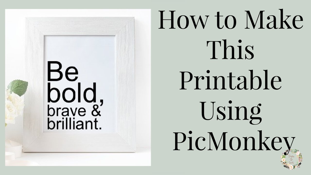 How to Create a Printable Using PicMonkey | PicMonkey Tutorial | Printable Tutorial