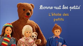 Bonne nuit les petits - L'étoile des petits - Épisode 87