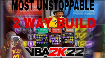The Most UNSTOPPABLE And Balance Two Way Build in NBA 2K22 | NBA 2K22 Best Two Way Build