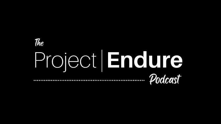 Project Endure Podcast - EP 52: Having Fun with Ca...