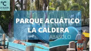 🏊‍♀️PARQUE ACUÁTICO" LA CALDERA"  EN ABASOLO GUANAJUATO /GRAN DIVERSIÓN ⛱❤️