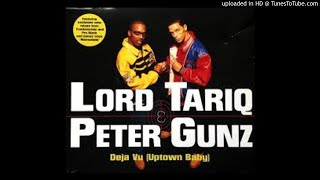Lord Tariq & Peter Gunz - Deja Vu Profile