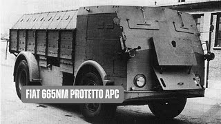 From Truck to APC: The Fiat 665NM Protetto