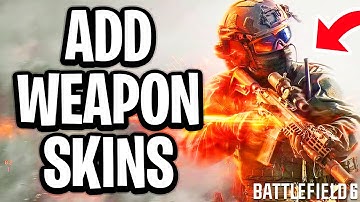 How To Add Camos And Skins To Weapons In Battlefield 6 - Full Guide