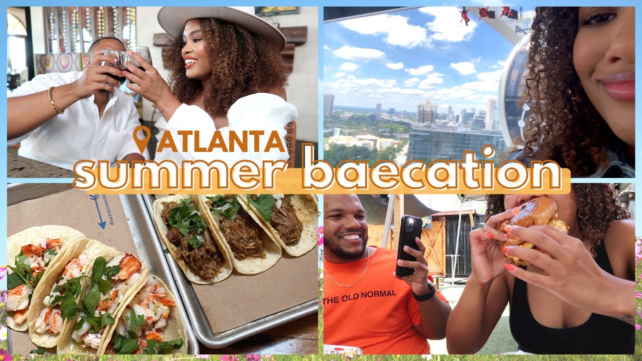 SUMMER BAECATION! | Georgia vineyards, BEST tacos in ATL, food truck park + ferris wheel