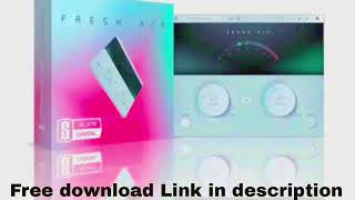 Fresh Air Free Plugins Download Link in Description 